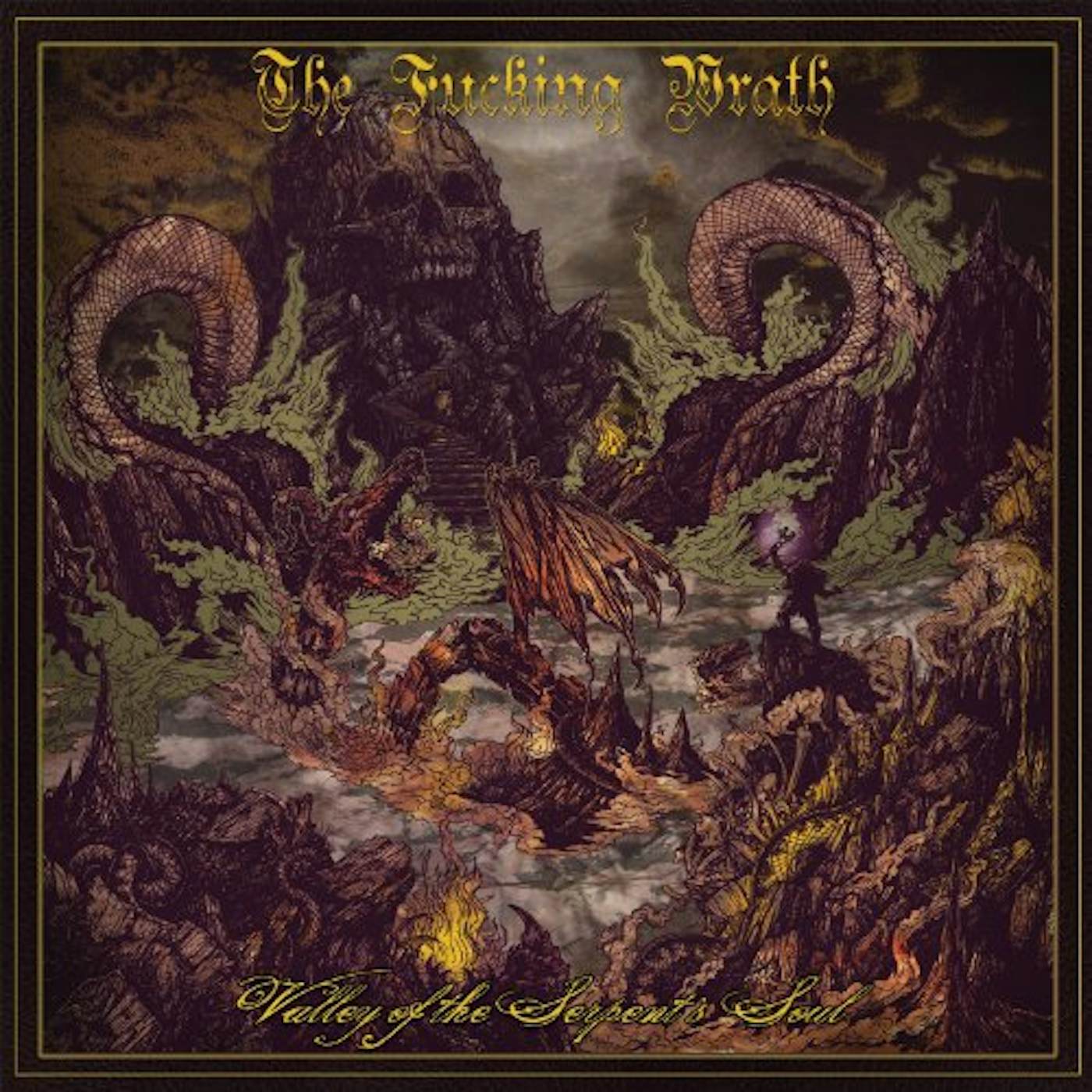 Fucking Wrath VALLEY OF THE SERPENT'S SOUL Vinyl Record
