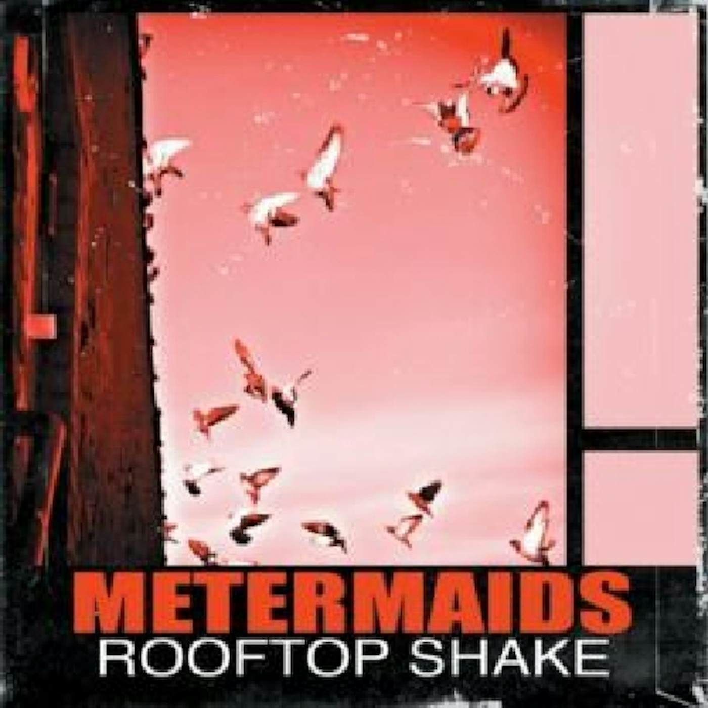 Metermaids ROOFTOP SHAKE CD
