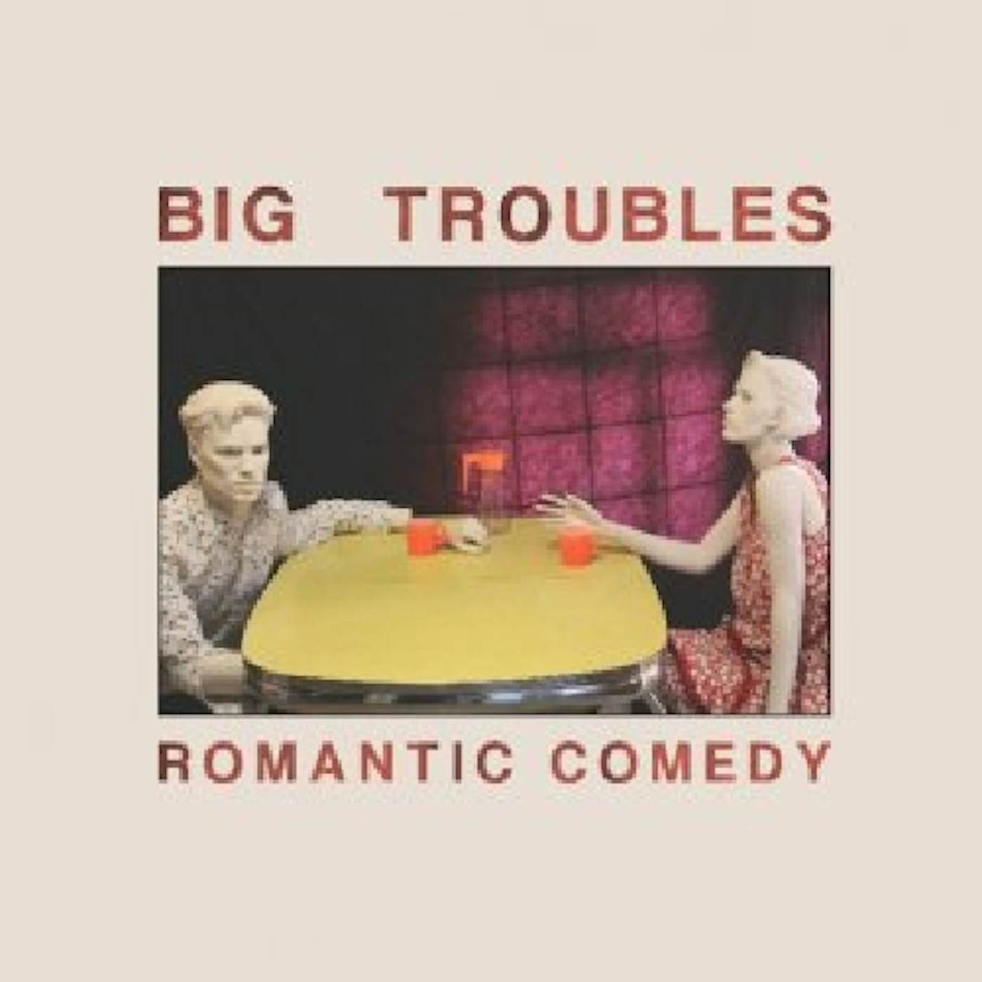 Big Troubles ROMANTIC COMEDY CD