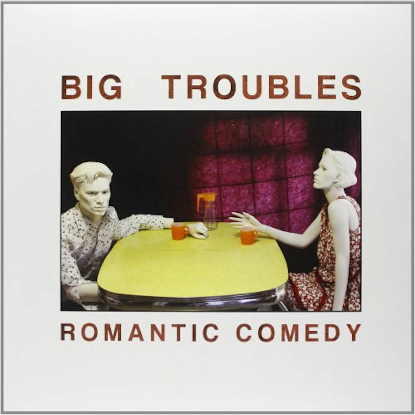 Big Troubles Romantic Comedy Vinyl Record