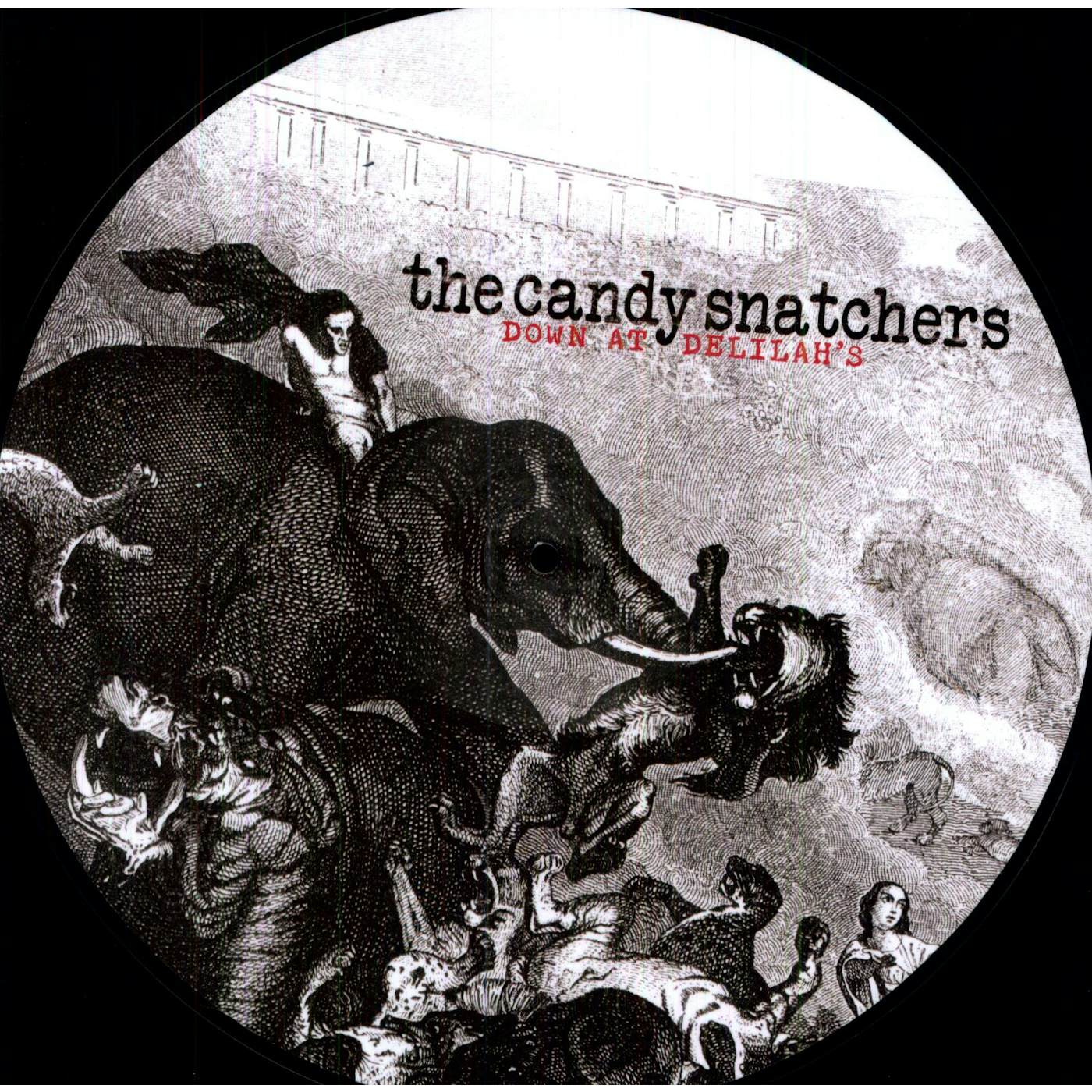 The Candy Snatchers DOWN AT DELILAH'S (LTD) (PICT) (OGV) (Vinyl)