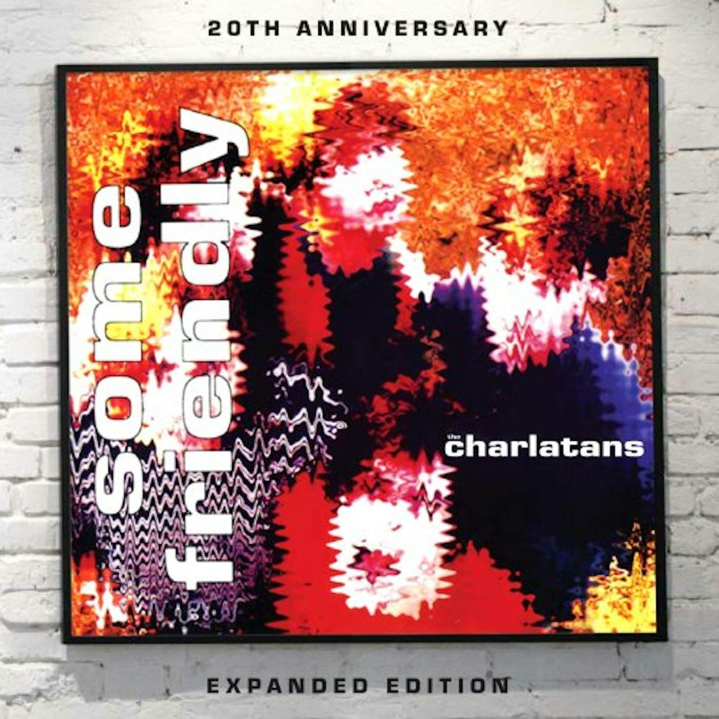 The Charlatans SOME FRIENDLY (20TH ANNIVERSARY) CD