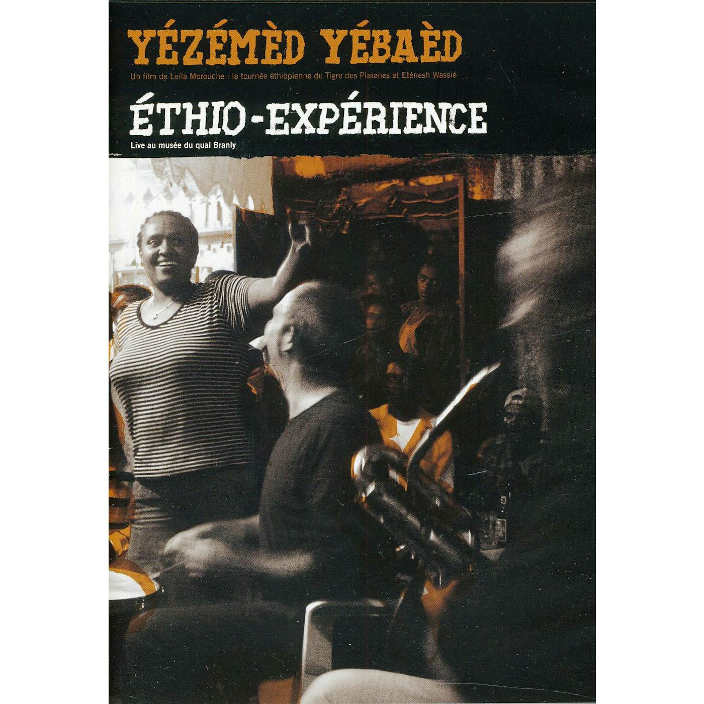 Le Tigre YEZEMED YEBAED: ETHIO-EXPERIENCE DVD