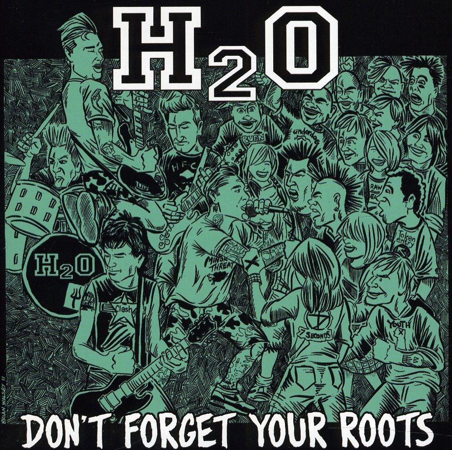 H2O DON'T FORGET YOUR ROOTS CD