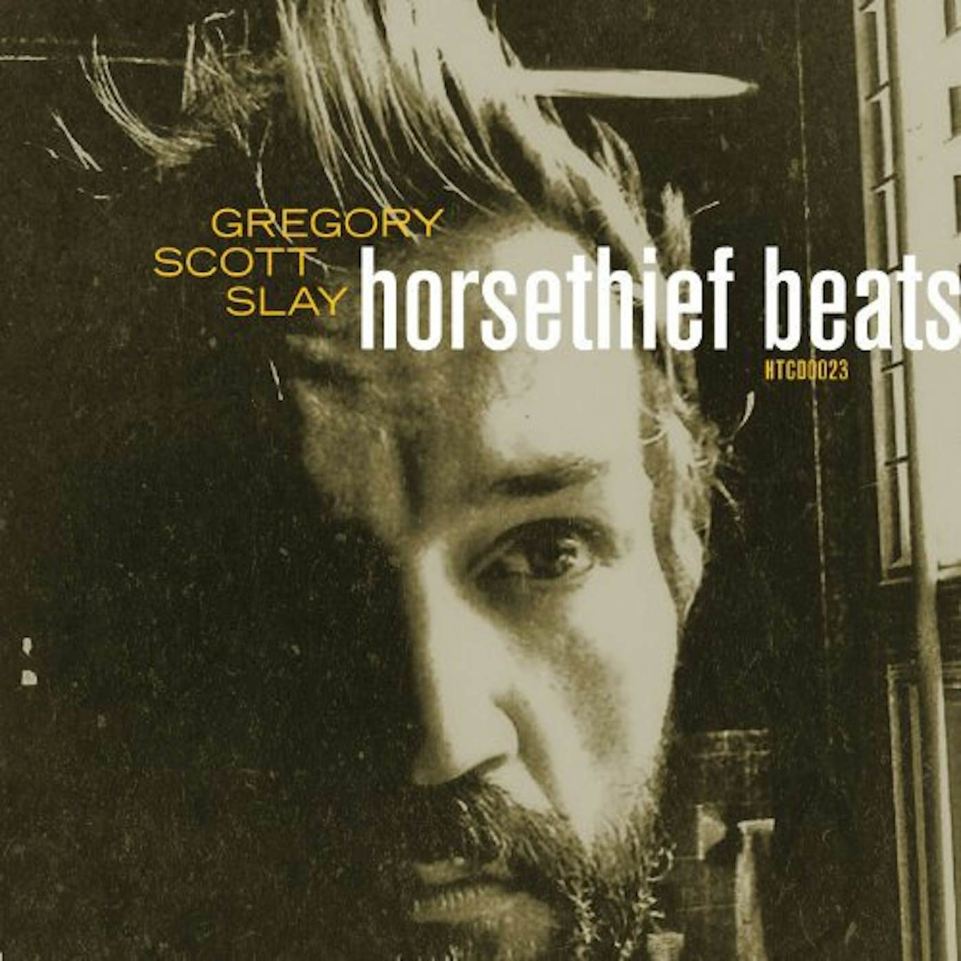 Gregory Scott Slay HORSETHIEF BEATS / SOUND WILL FIND YOU Vinyl Record
