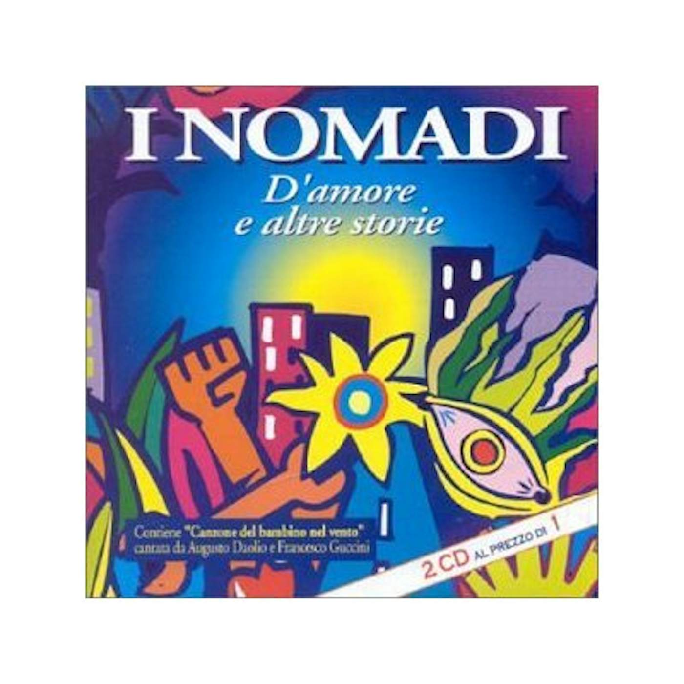 Nomadi D'AMORE E ALTRE STORIE CD
