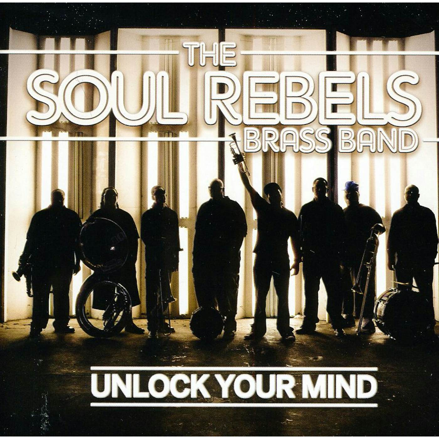 Soul Rebels Brass Band UNLOCK YOUR MIND CD