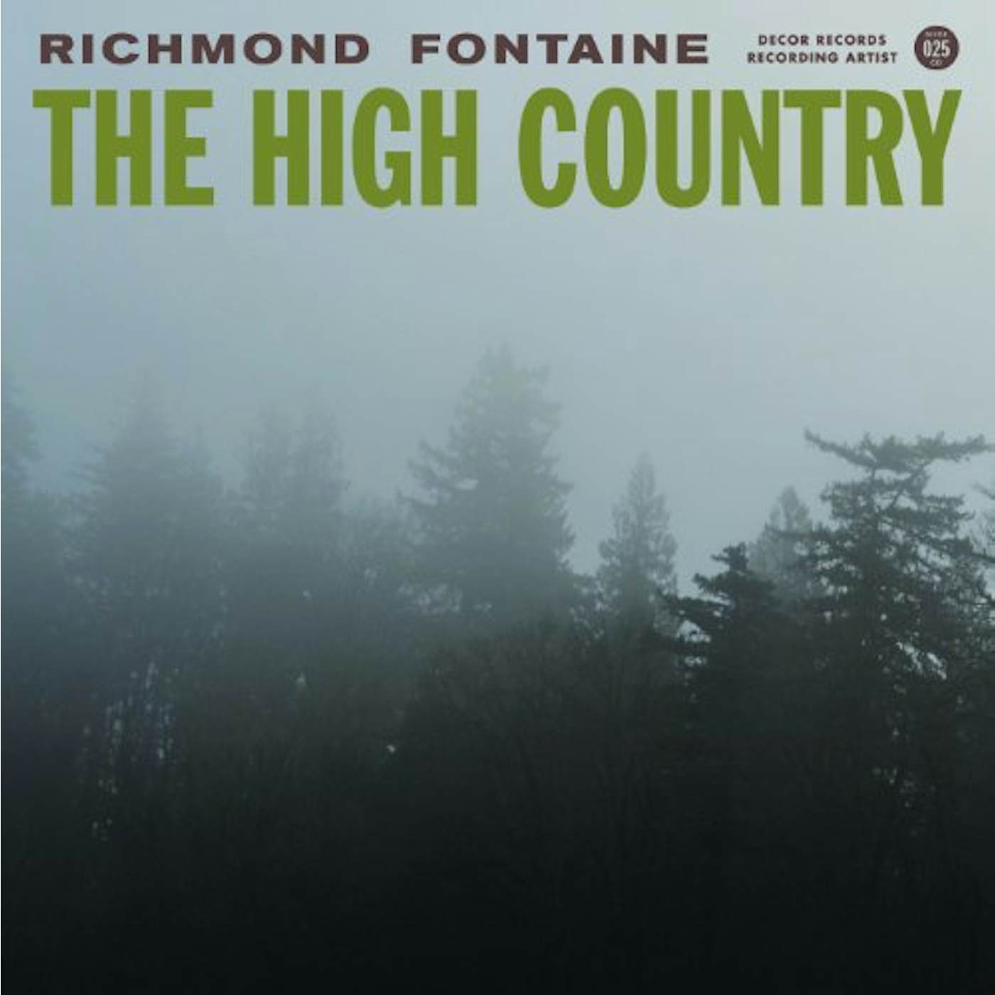 Richmond Fontaine HIGH COUNTRY Vinyl Record - 180 Gram Pressing