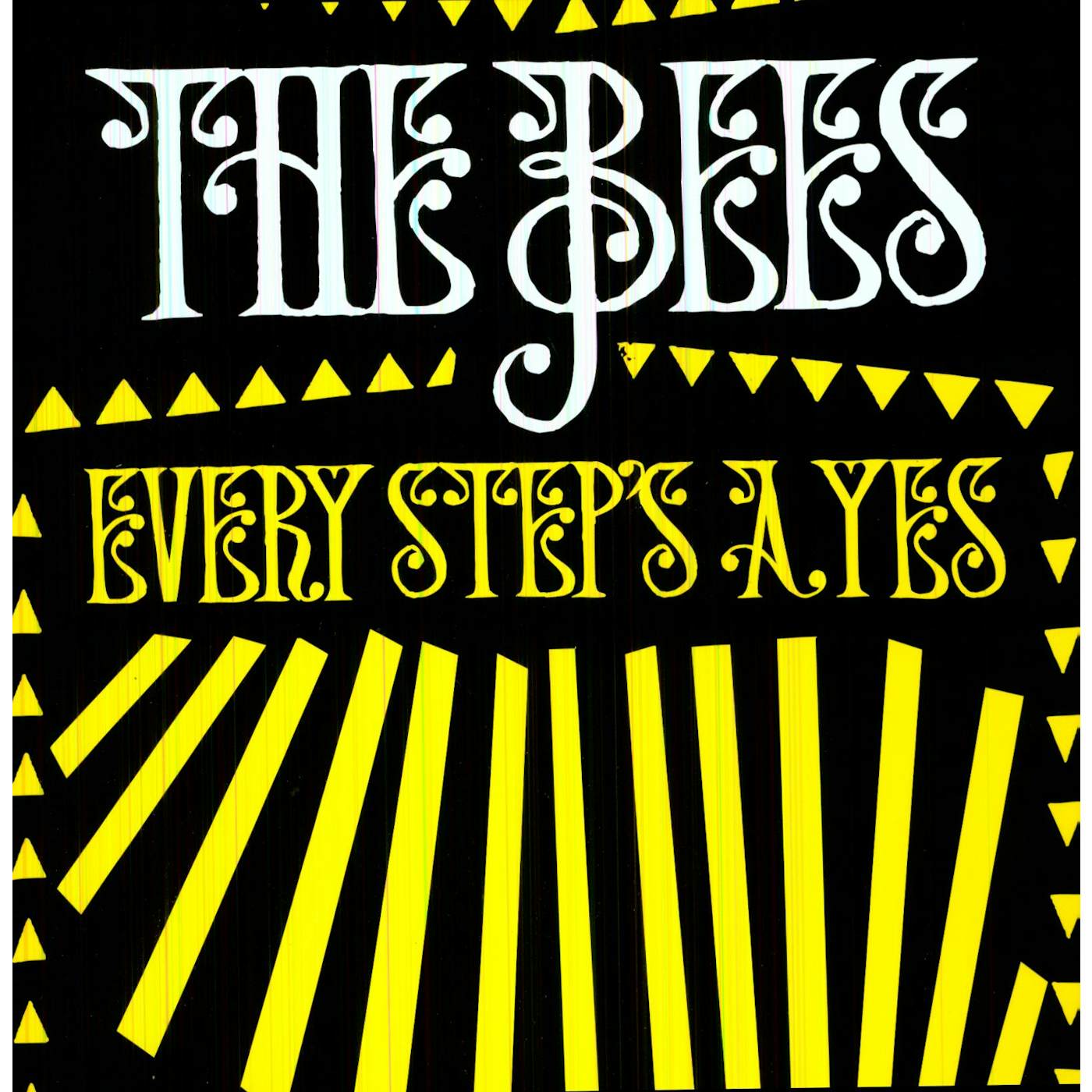The Bees Every Step's A Yes Vinyl Record