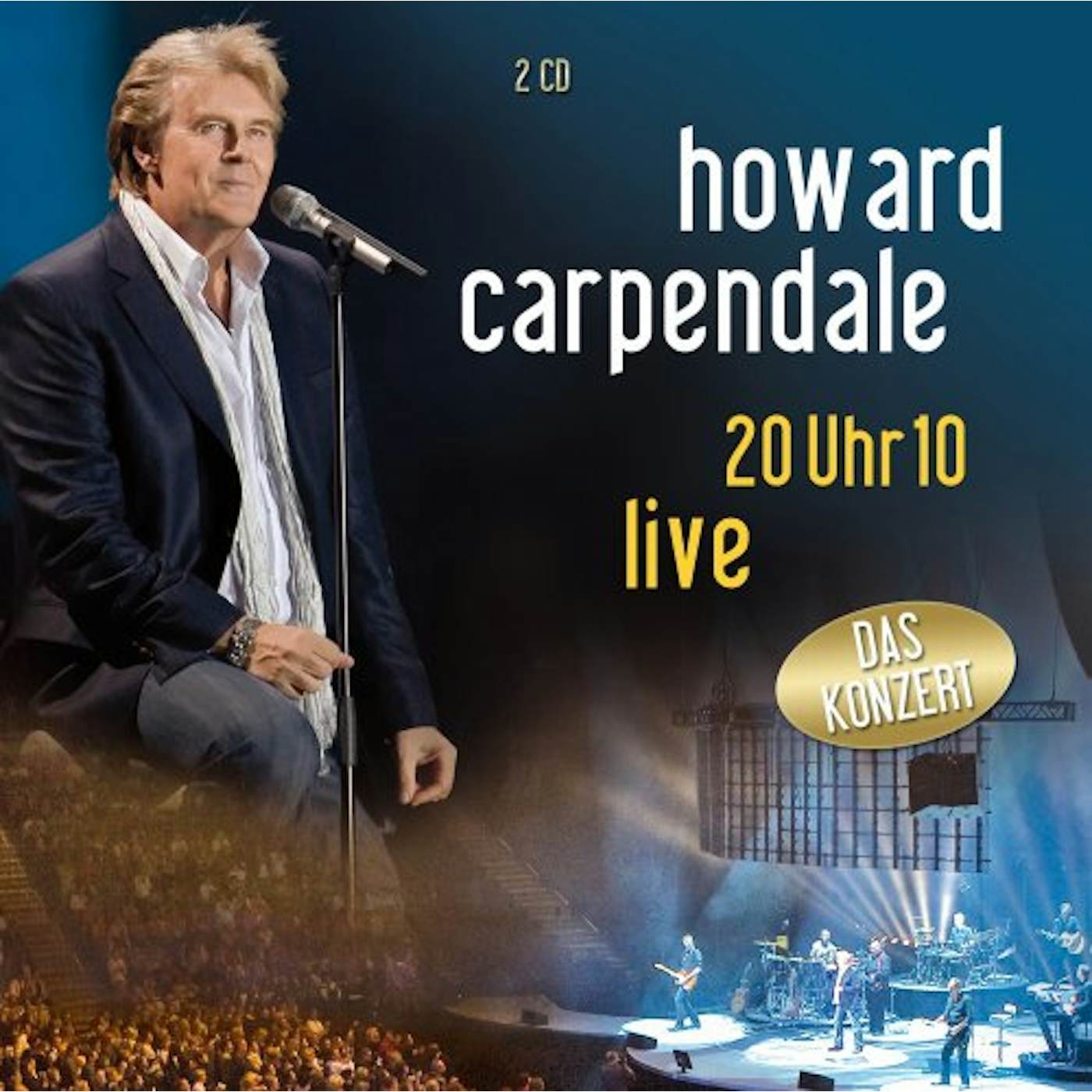 Howard Carpendale 20 UHR 10: LIVE CD