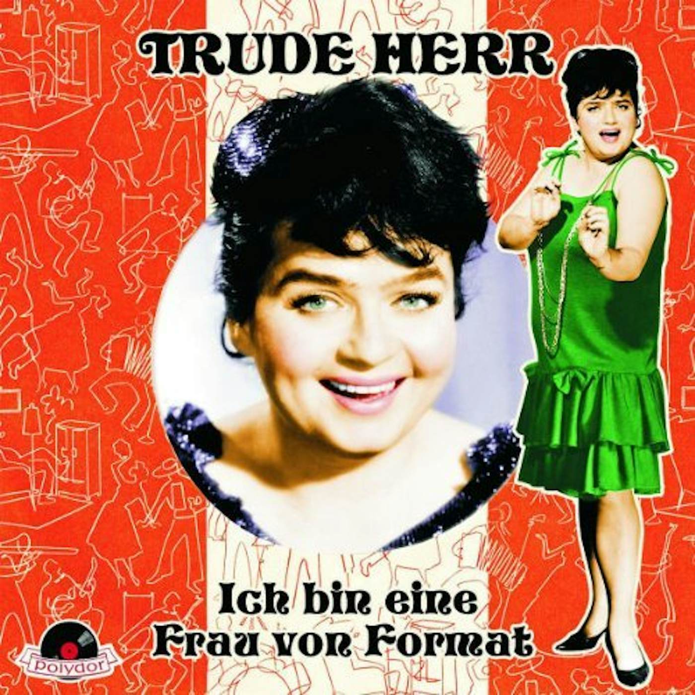 Trude Herr ICH BIN EINE FRAU VON FORMAT CD