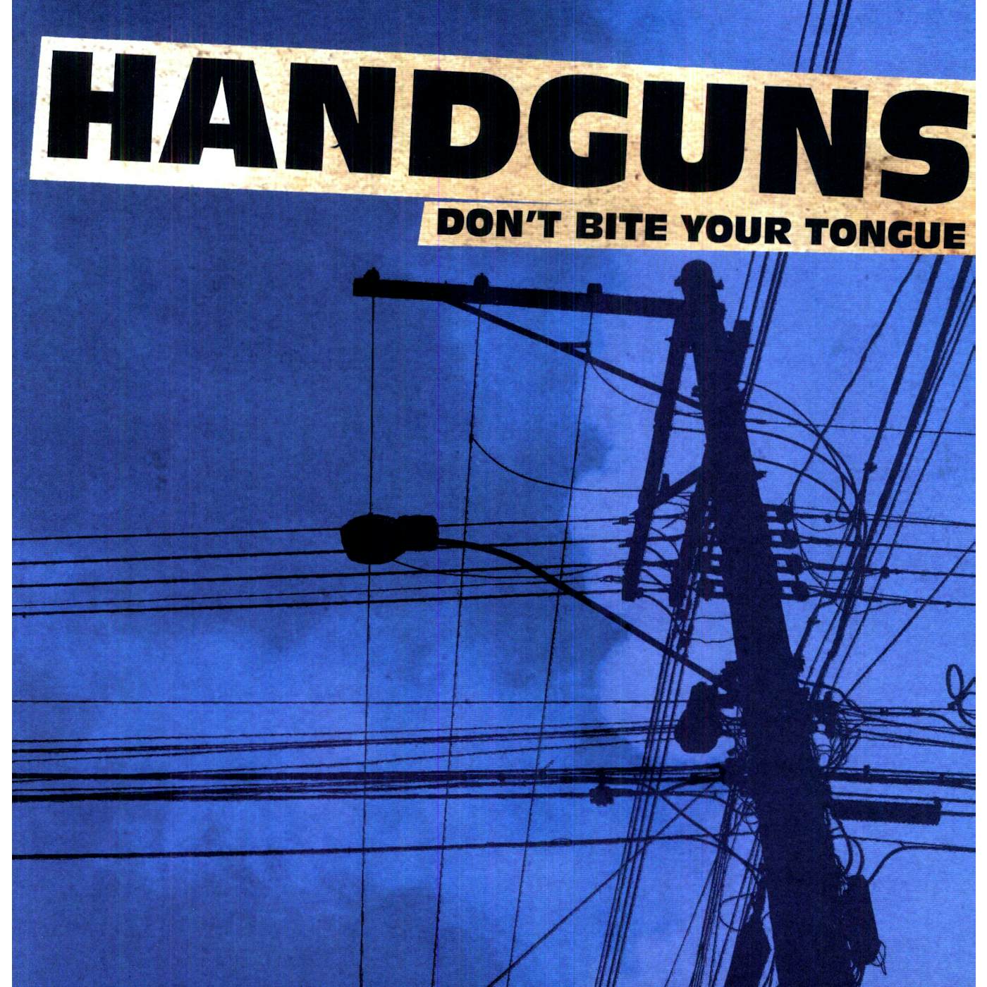Handguns Don't Bite Your Tongue Vinyl Record