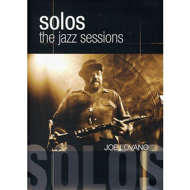 Joe Lovano SOLOS: THE JAZZ SESSIONS DVD