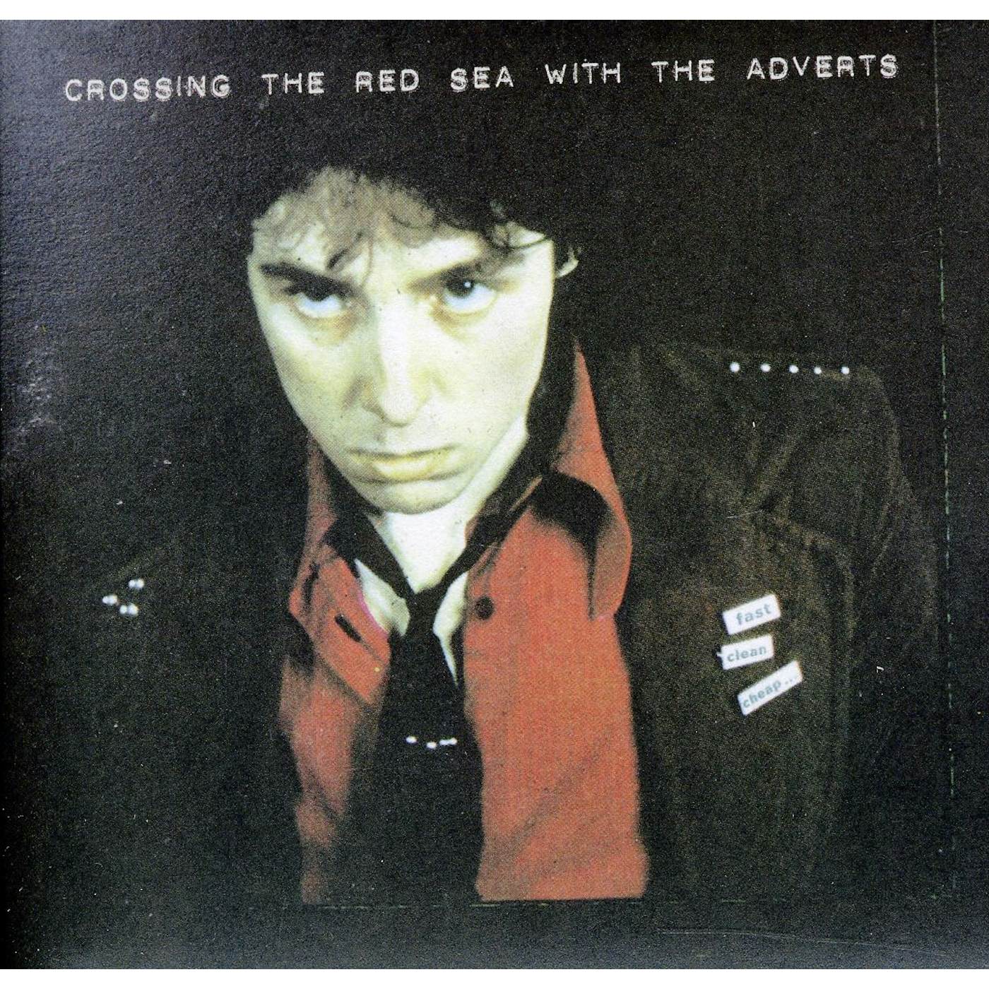CROSSING THE RED SEA WITH THE ADVERTS CD