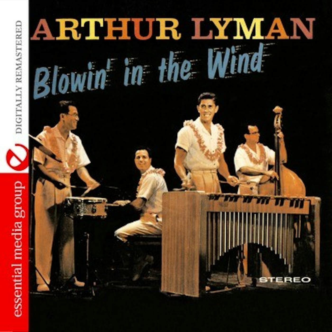 Arthur Lyman BLOWIN' IN THE WIND CD