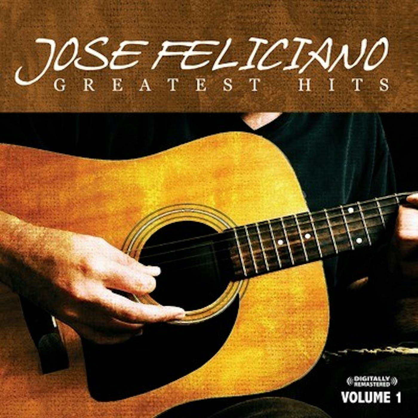 José Feliciano GREATEST HITS VOL. 1 CD