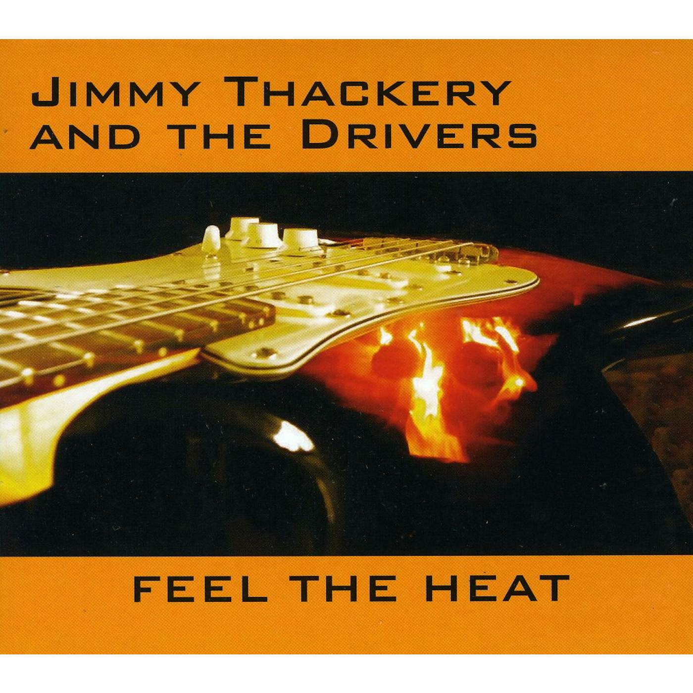 Jimmy Thackery FEEL THE HEAT CD