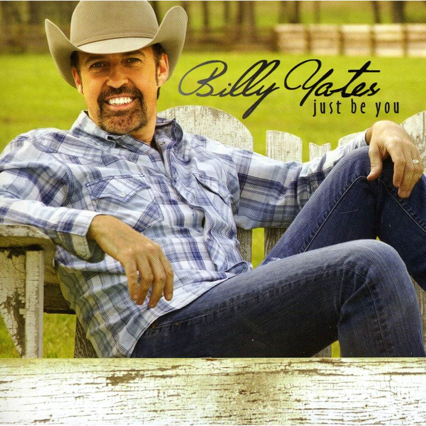 Billy Yates JUST BE YOU CD