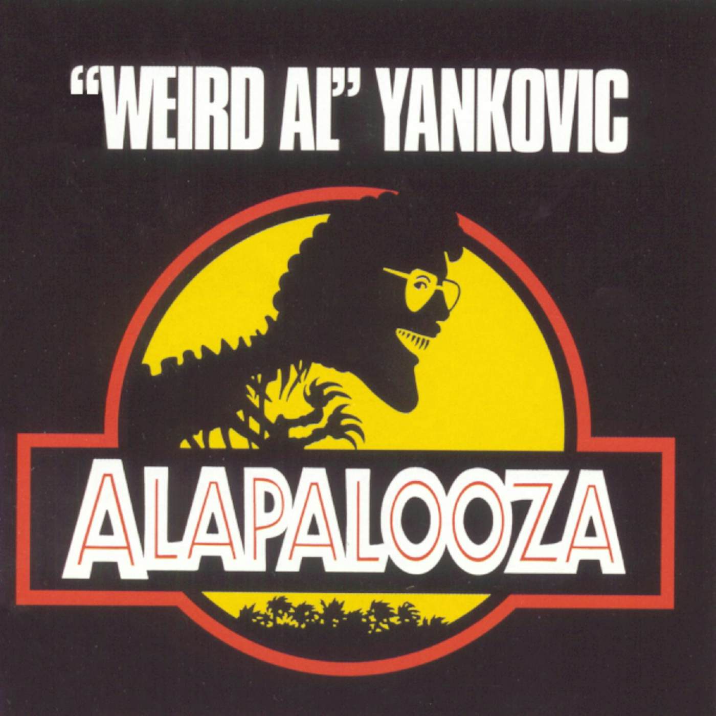 "Weird Al" Yankovic ALAPALOOZA CD