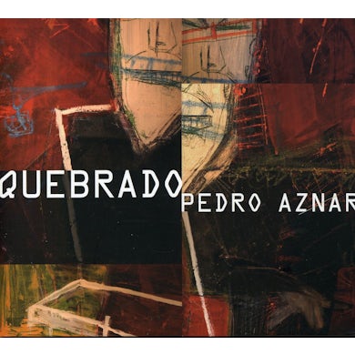 Pedro Aznar QUEBRADO CD