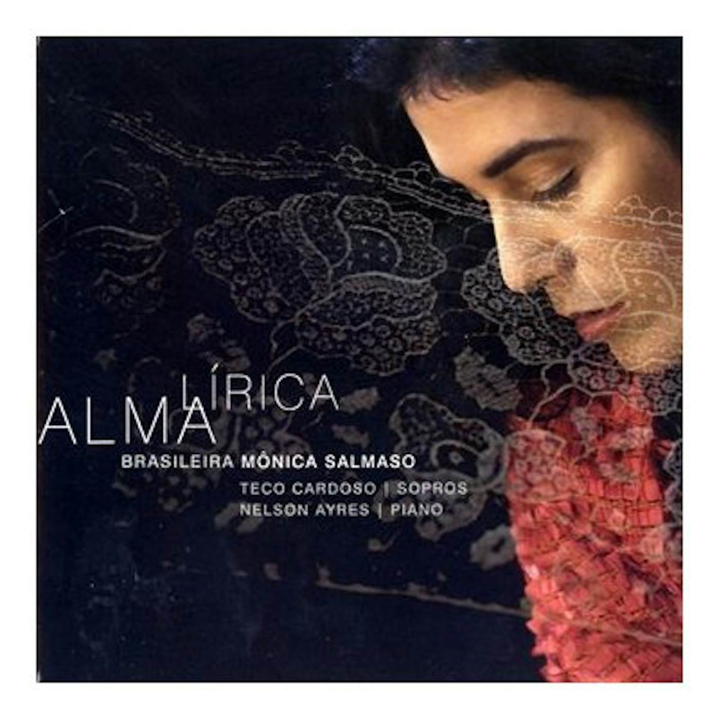 Mônica Salmaso ALMA LIRICA BRASILEIRA CD