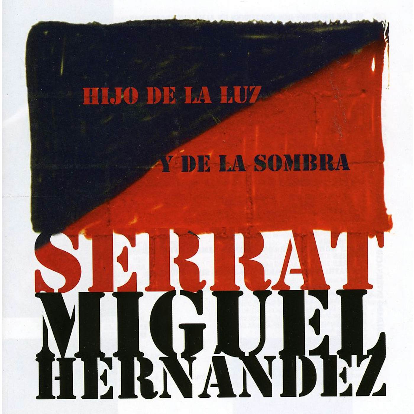 Joan Manuel Serrat HIJO DE LA LUZ Y DE LA SOMBRA CD