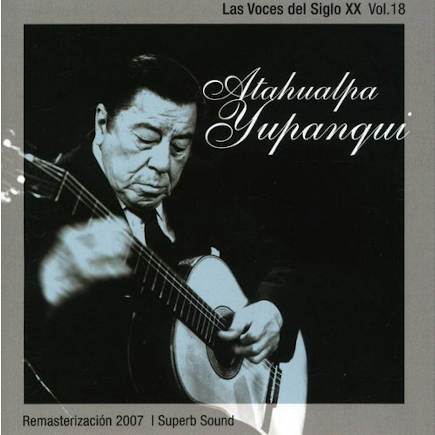 Atahualpa Yupanqui VOCES DEL SIGLO XX 18 CD