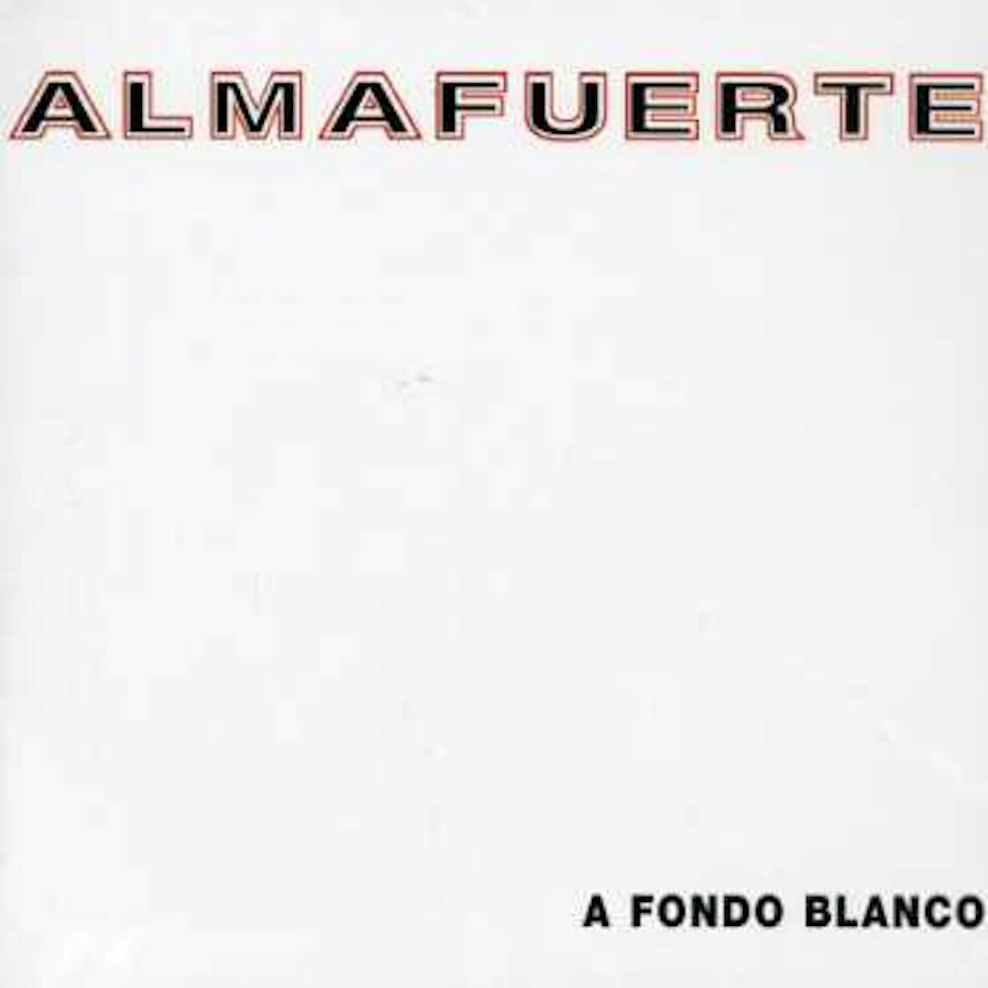Almafuerte FONDO BLANCO CD