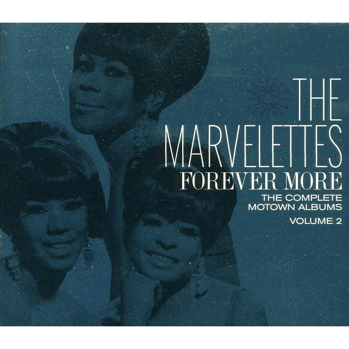 The Marvelettes FOREVER MORE: THE COMPLETE MOTOWN ALBUMS 2 CD