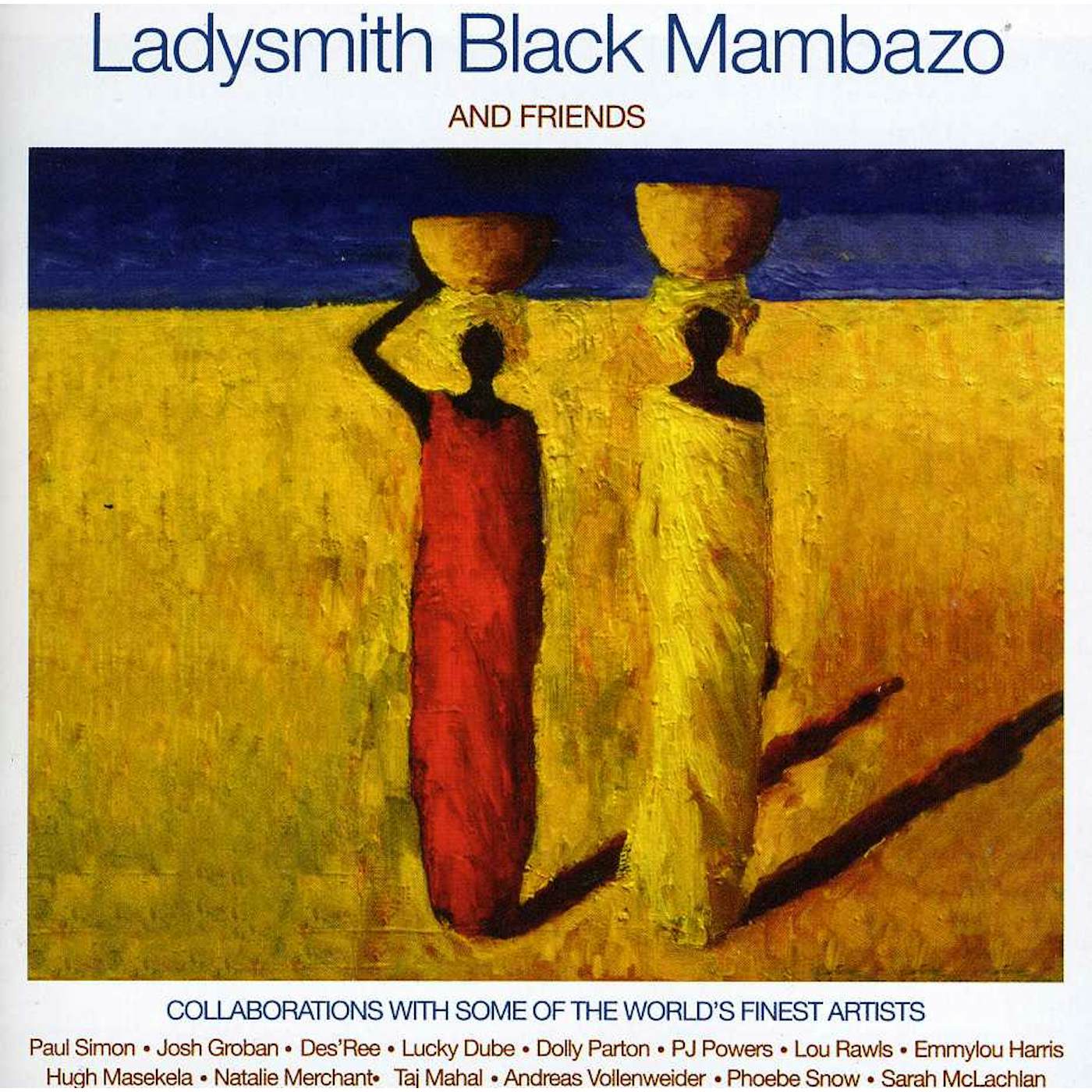 LADYSMITH BLACK MAMBAZO & FRIENDS CD