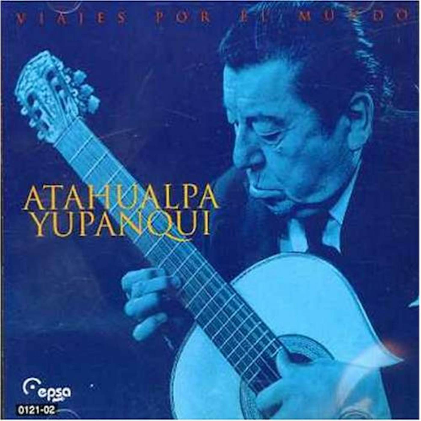 Atahualpa Yupanqui VIAJES POR EL MUNDO CD
