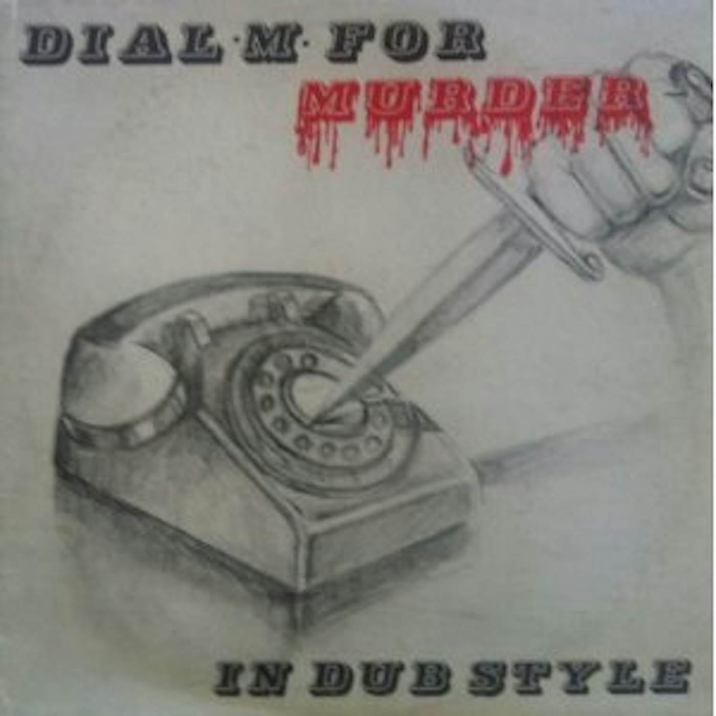 Phil Pratt Dial M For Murder In Dub Style Vinyl Record