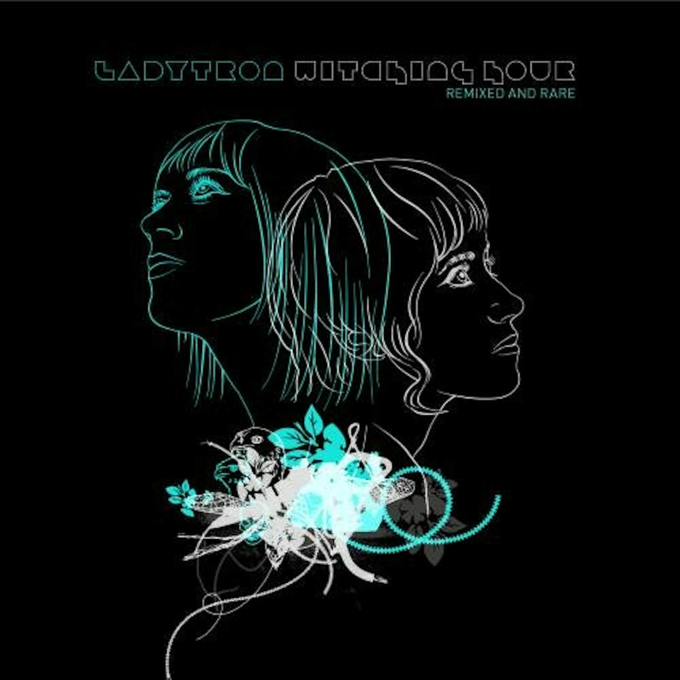 Ladytron WITCHING HOUR: REMIXED & RARE CD