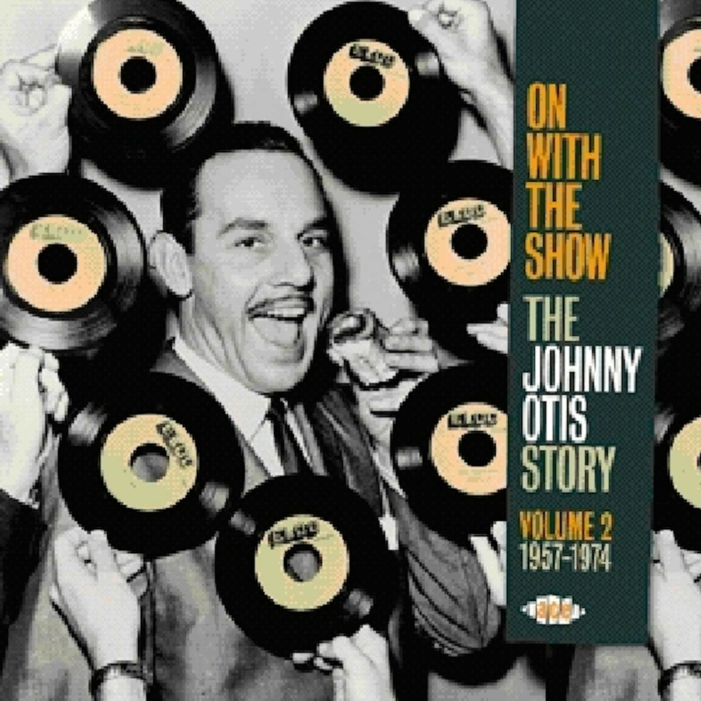 Johnny Otis ON WITH THE SHOW: STORY V2 1957 - 1974 CD