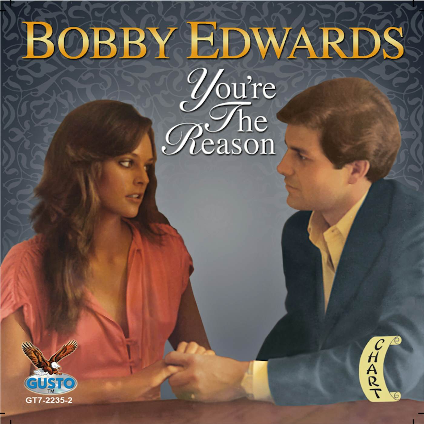 Bobby Edwards YOU'RE THE REASON CD