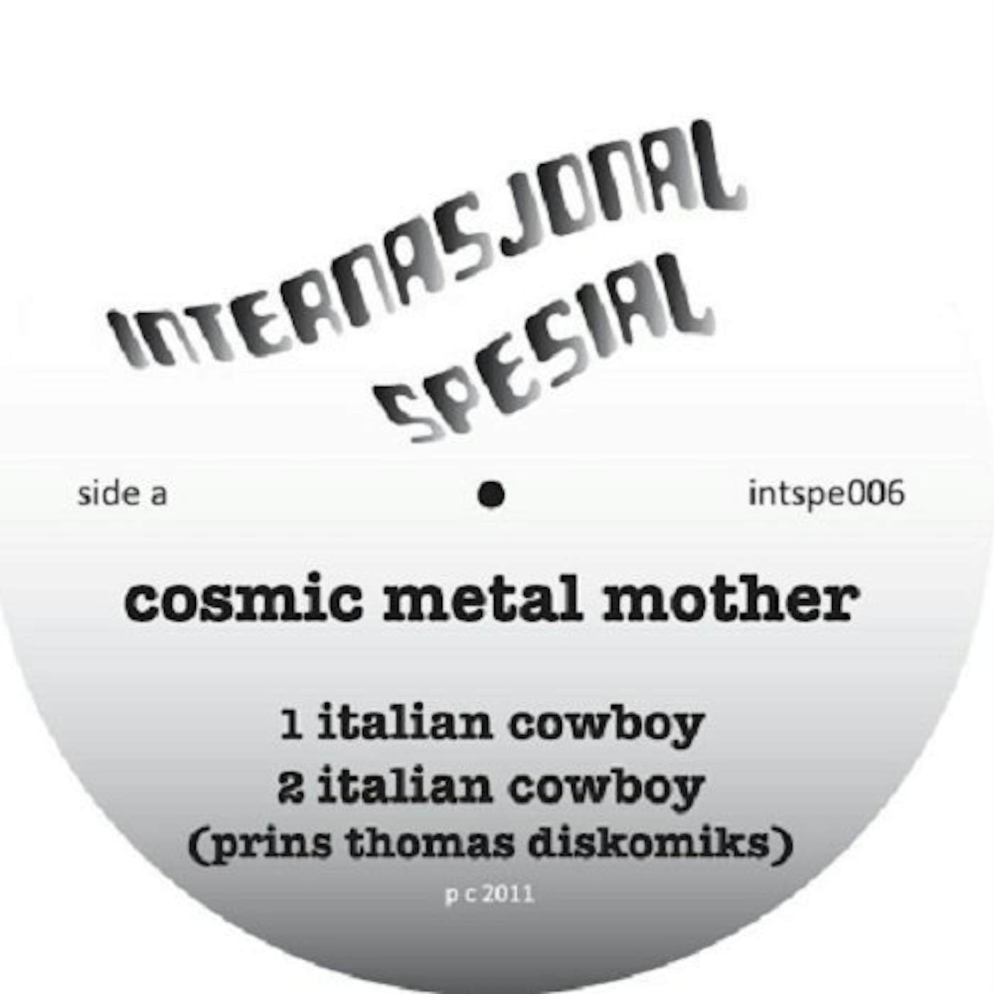 Cosmic Metal Mother Italian Cowboy Vinyl Record