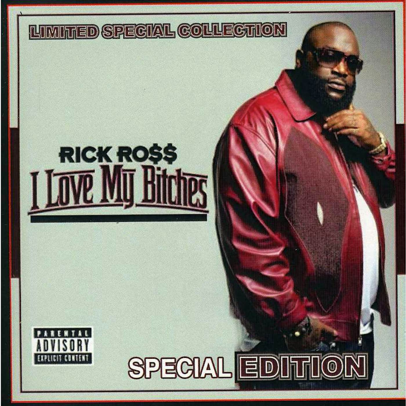 Rick Ross I LOVE MY BITCHES CD