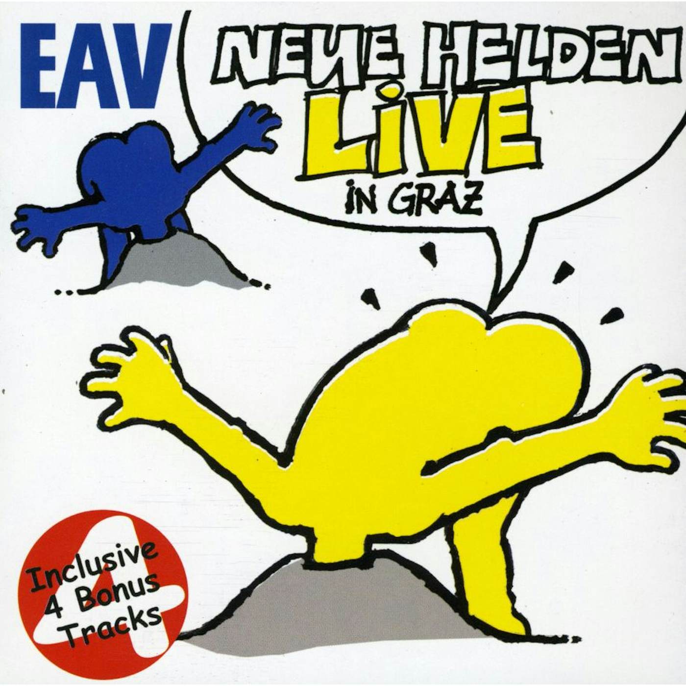 EAV NEUE HELDEN BRAUCHT DAS LAND: LIVE CD