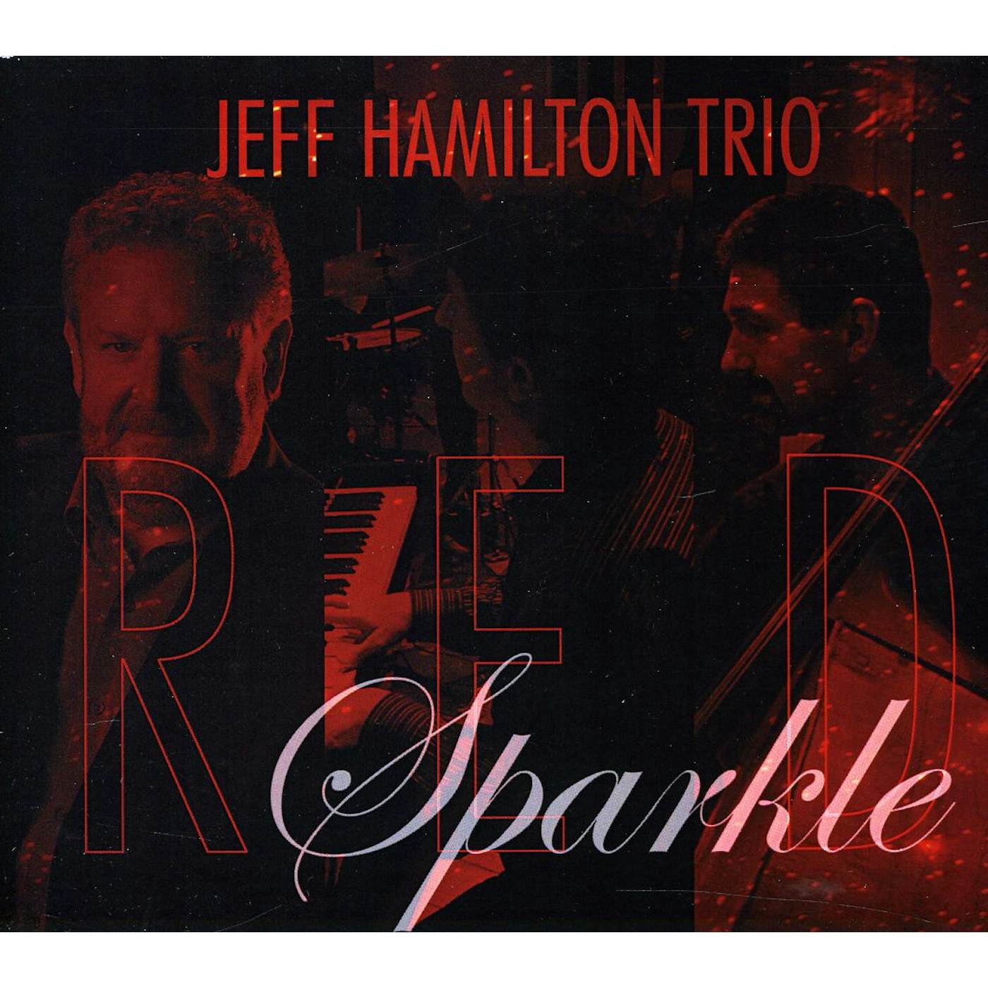 Jeff Hamilton RED SPARKLE CD