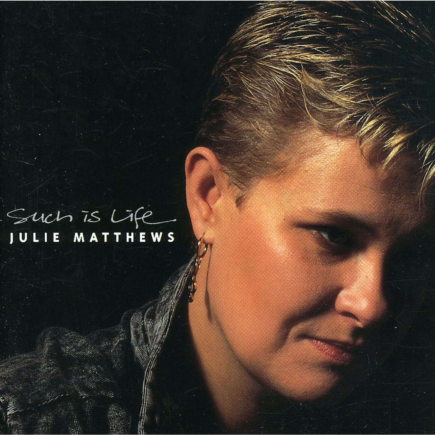 Julie Matthews SUCH IS LIFE CD