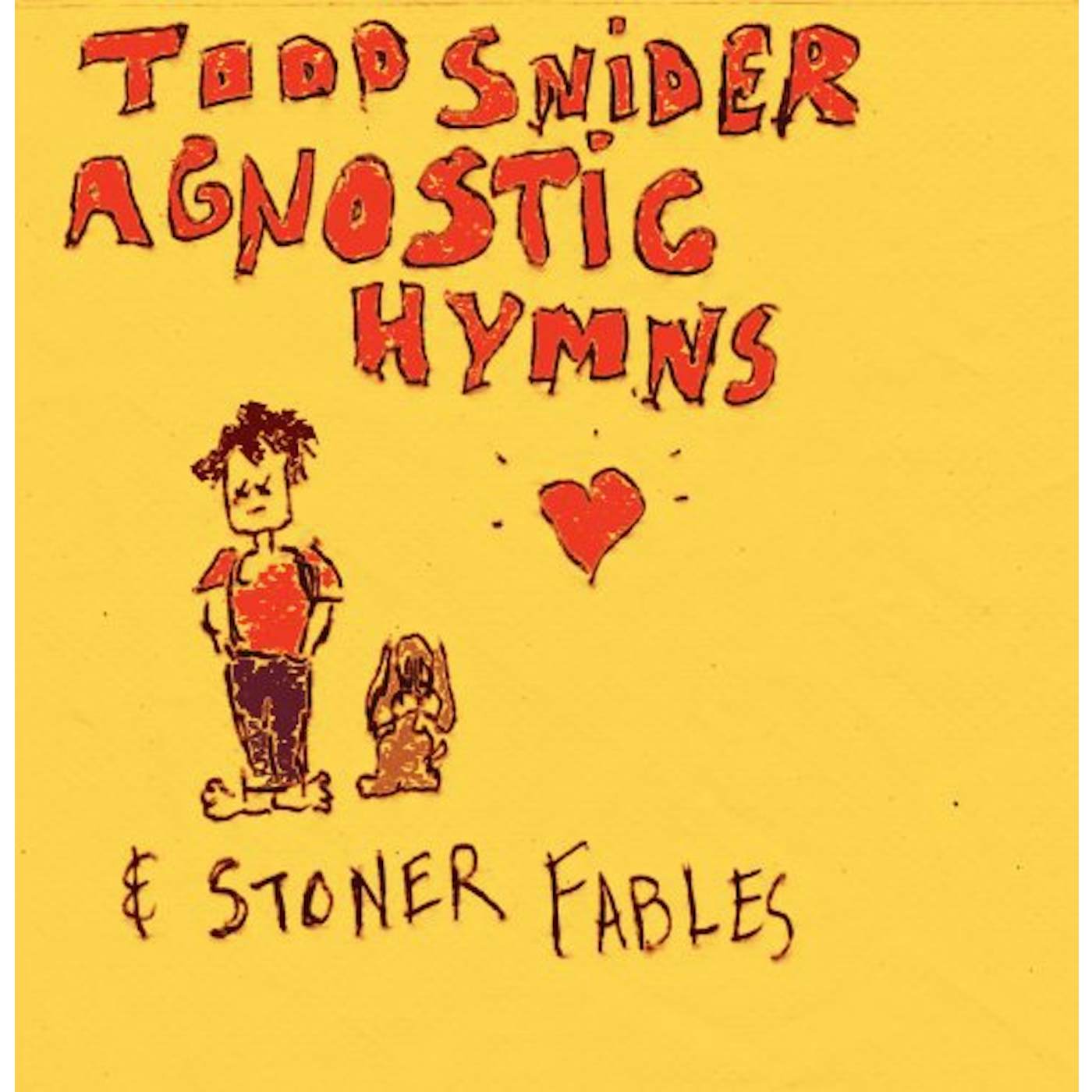 Todd Snider Agnostic Hymns & Stoner Fables Vinyl Record