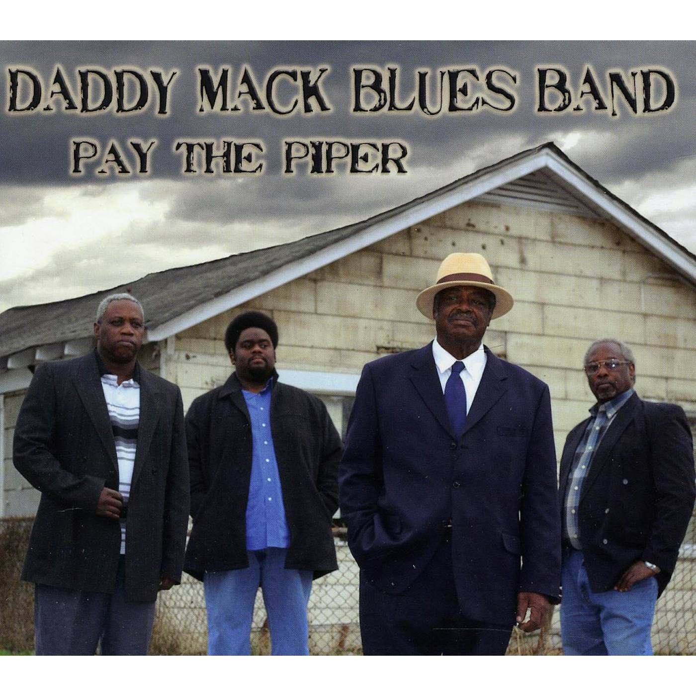 Daddy Mack Blues Band PAY THE PIPER CD