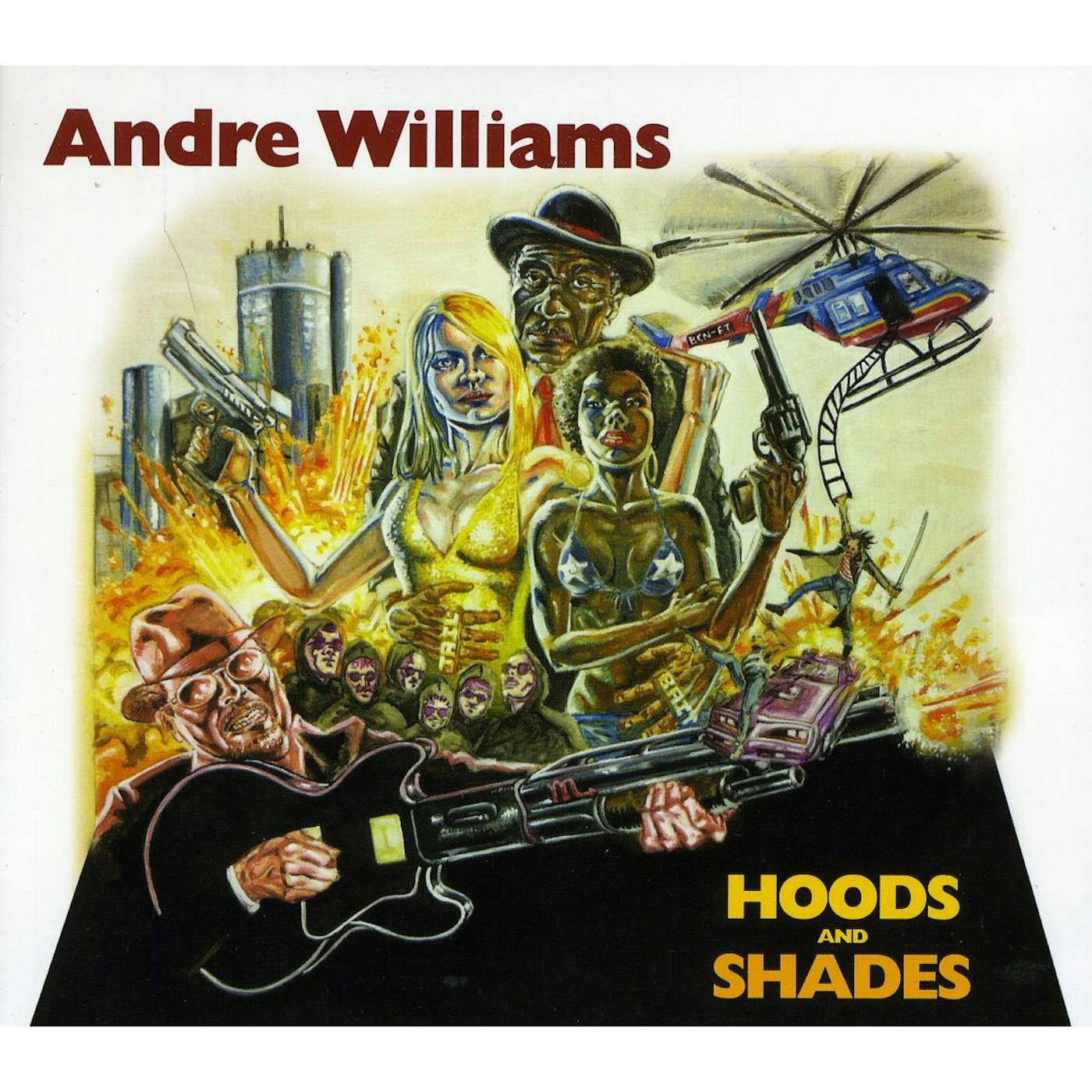 Andre Williams HOODS & SHADES CD