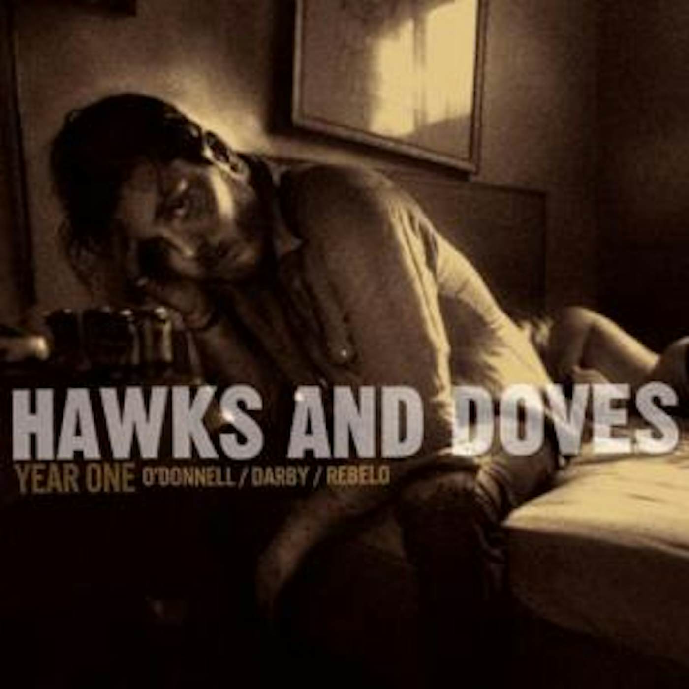 Hawks and Doves YEAR ONE CD