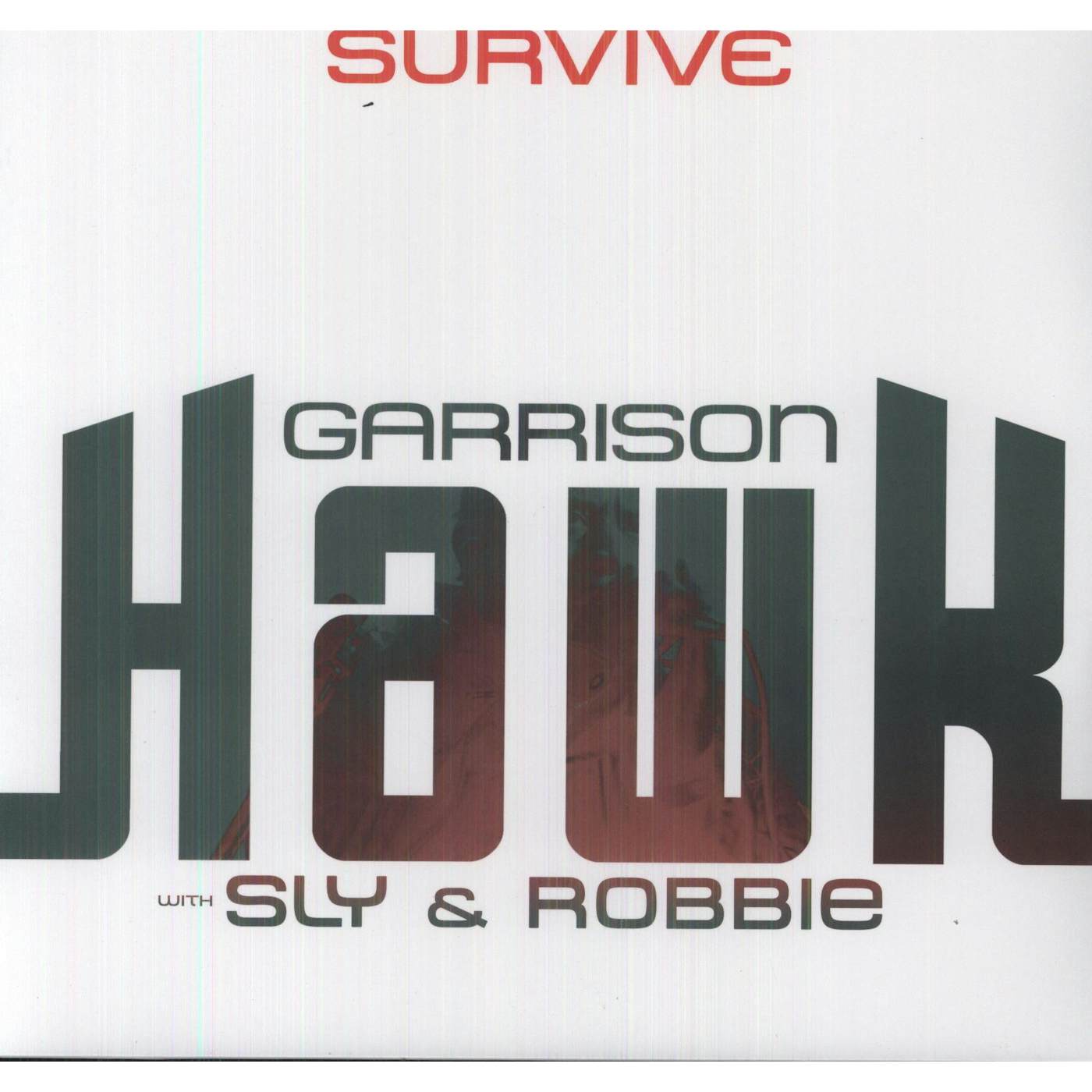 Garrison Hawk (with Sly and Robbie) Survive Vinyl Record