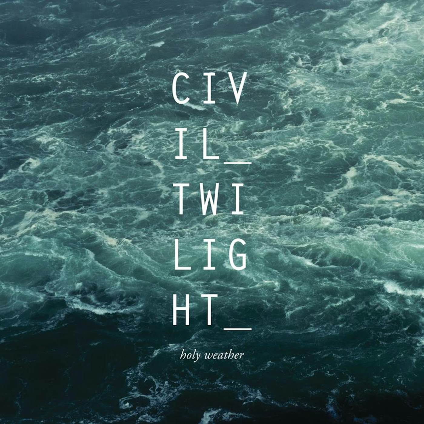 Civil Twilight HOLY WEATHER CD