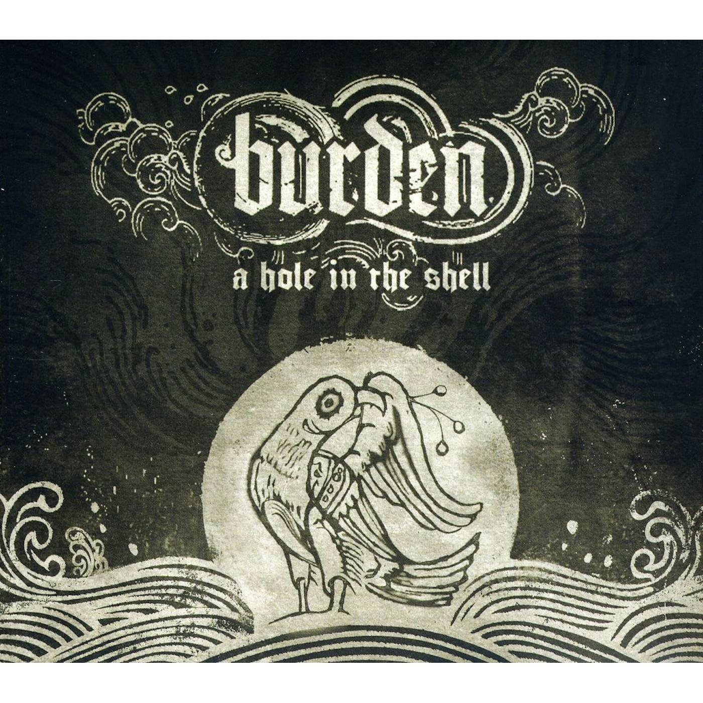Burden HOLE IN THE SHELL CD
