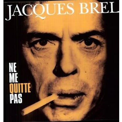 Jacques Brel NE ME QUITTE PAS Vinyl Record