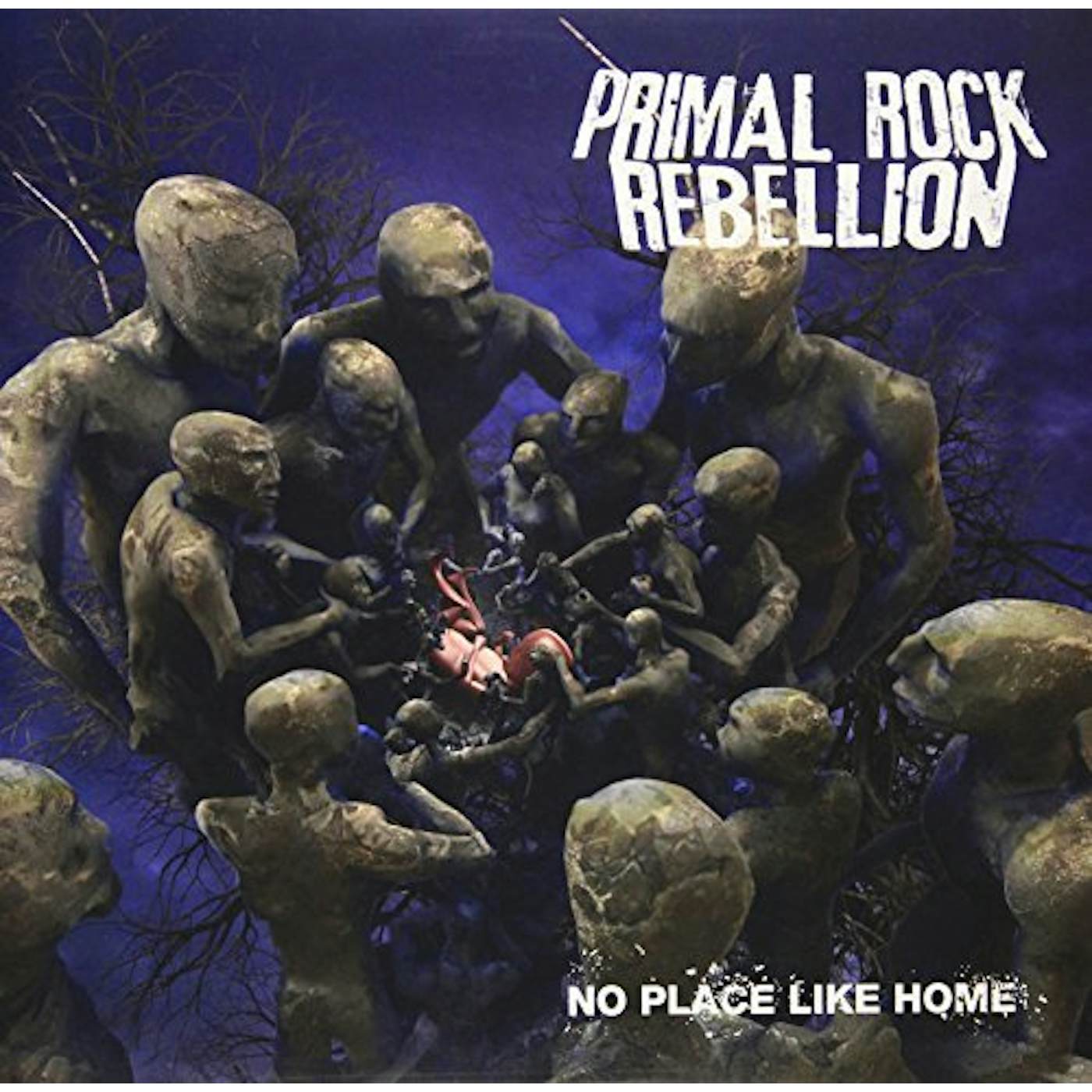 Primal Rock Rebellion NO PLACE LIKE HOME / BRIGHT AS A FIRE CD