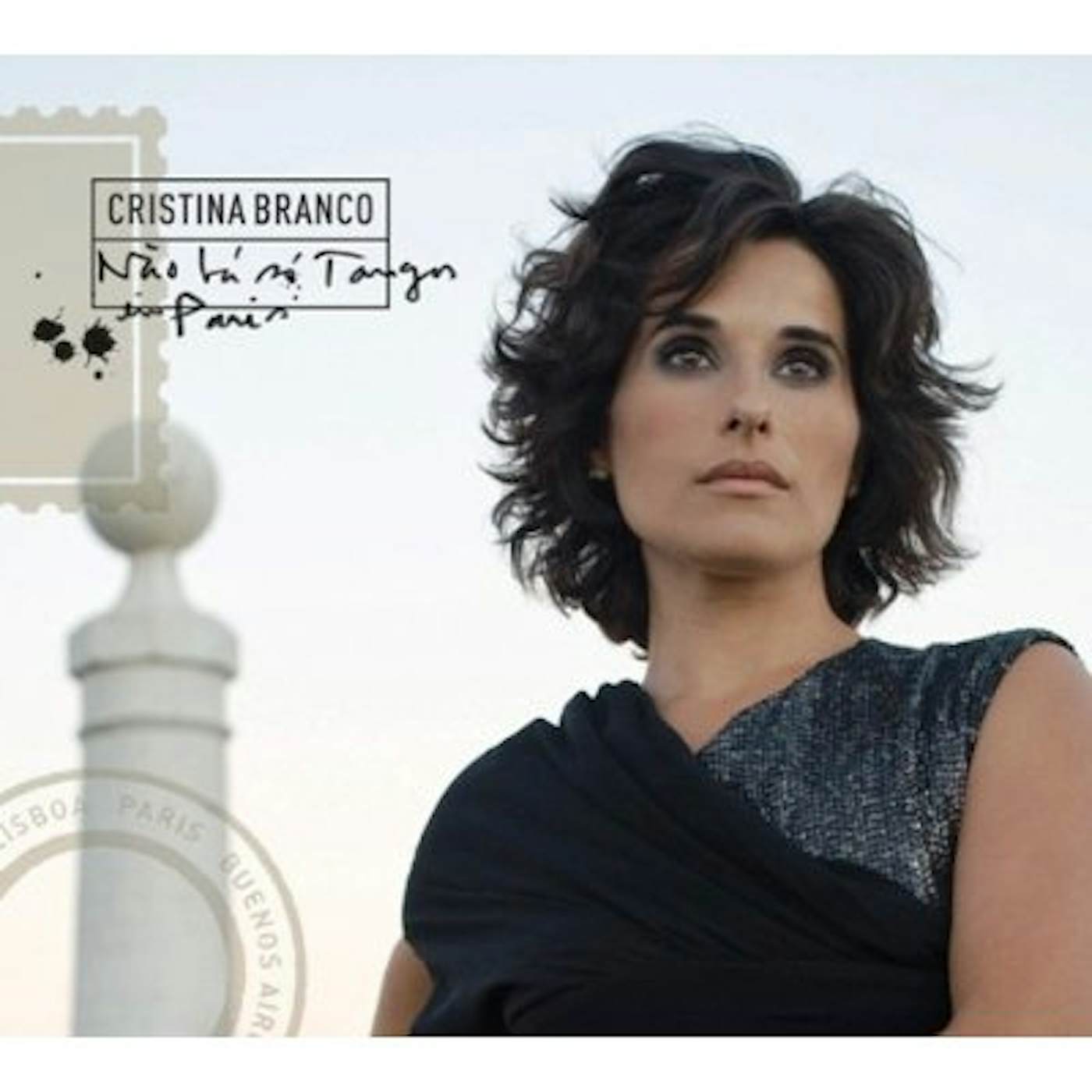 Cristina Branco NAO HA SO TANGOS EM PARIS CD
